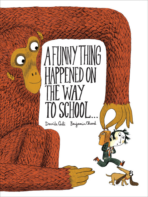 Title details for A Funny Thing Happened on the Way to School... by Davide Cali - Wait list